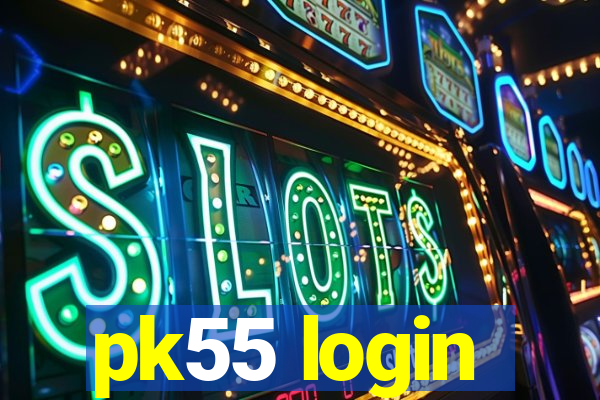 pk55 login